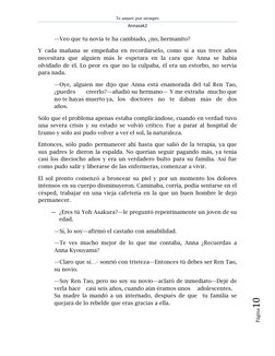 Te amaré por siempre 
Annasak2 
 
Página10 
 
—Veo que tu novia te ha cambiado, ¿no, hermanito? 
Y cada mañana se empeñaba en
