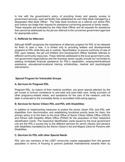 In  line  with  the  government’s  policy  of  providing  timely  and  speedy  access  to
government services, each jail faci