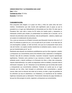 UNIDAD DIDACTICA “LA PANADERIA SAN JUAN”
Sala: 4 años
Cantidad de niños: 22 niños
Duración: 5 semanas
FUNDAMENTACIÓN:
Esta pr