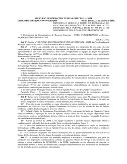 VIII CURSO DE OPERAÇÕES TÁTICAS ESPECIAIS – COTE 
ORDEM DE SERVIÇO N° 00470-1202/2015 
Rio de Janeiro, 21 de janeiro de 201