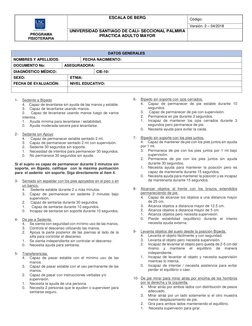 PROGRAMA 
FISIOTERAPIA  
ESCALA DE BERG 
 
Código: 
Versión: 2 – 04/2018 
UNIVERSIDAD SANTIAGO DE CALI- SECCIONAL PALMIRA