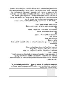 primera vez ozain para salvar a obatala de la enfermedad y hablo con
oke para que lo ayudara en lo mismo. Por eso el primer o