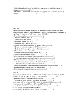 19. ESTADO es a GOBERNADOR como EJERCITO es a : a) marina b) soldado c) general 
d)sargento…………………………B) 
20. SUJETO es a PRED