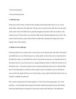 i. First drawing frame 
ii. Second drawing frame. 
1. Push bar type: 
In this type of draw frame, in between the retaining an