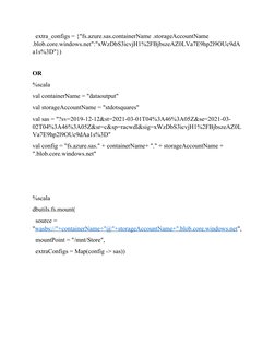 extra_configs = {"fs.azure.sas.containerName .storageAccountName 
.blob.core.windows.net":"xWzDbS3icvjH1%2FBjbszeAZ0LVa7E9h