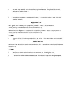 ⦁
second step is used to write to file to given locaton .the given location is 
/FileStore/tables/data/")
⦁
the mode overwrit