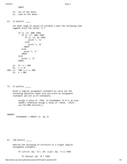 12/5/2017
Exam 1
https://web.cs.wpi.edu/~ghamel/courses/cs1001/exam1.answers.html
3/4
          ENDIF 
     d).  all of the a