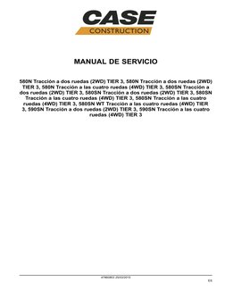 MANUAL DE SERVICIO
580N Tracción a dos ruedas (2WD) TIER 3, 580N Tracción a dos ruedas (2WD)
TIER 3, 580N Tracción a las cuat