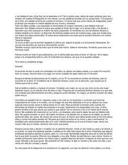 y me faltaba el aire ¿Esa foto me la dedicaba a mí? No lo podía creer, debía de estar soñando pero era 
verdad, ahí estaba la