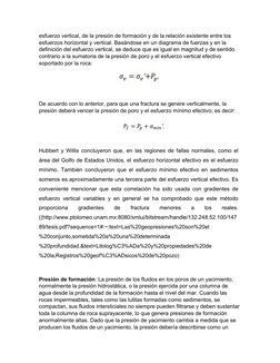esfuerzo vertical, de la presión de formación y de la relación existente entre los 
esfuerzos horizontal y vertical. Basándos
