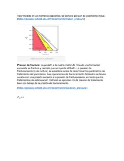 valor medido en un momento específico, tal como la presión de yacimiento inicial.  
(https://glossary.oilfield.slb.com/es/ter