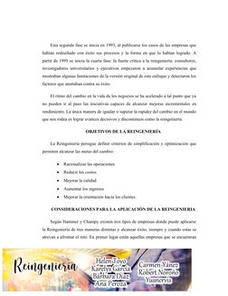 Esta segunda fase se inicia en 1993, al publicarse los casos de las empresas que
habían rediseñado con éxito sus procesos y l