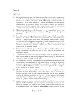 Texto 3
TEXTO II
1.
En la oscuridad total, mis ojos buscaron una referencia y se volvieron a cerrar,
sin haber encontrado las