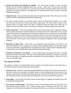2.
Correct ply direction and adequate lay stability – The various types of fabrics, in terms of surface 
direction, that are