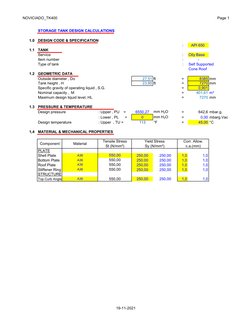 NOVICIADO_TK400
Page 1
STORAGE TANK DESIGN CALCULATIONS
1.0
DESIGN CODE & SPECIFICATION
:
API 650 
1.1
TANK
Service
:
Oily Ba