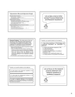 9 
Quantitative Research Question Scripts 
Descriptive Research Questions 
 
• What is the profile of… as regards their…? 
•
