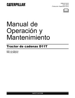 SSBU8135-05
Junio 2010
(Traducción: September 2010)
Manual de
Operación y
Mantenimiento
Tractor de cadenas D11T
GEB1-y sig. (