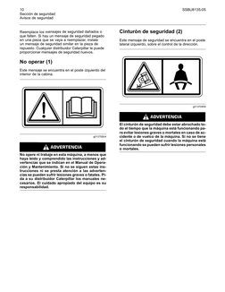 10
SSBU8135-05
Sección de seguridad
Avisos de seguridad
Reemplace los mensajes de seguridad dañados o
que falten. Si hay un m