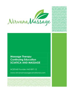 Massage Therapy 
Continuing Education 
SCIATICA AND MASSAGE 
 
NCBTMB Provider #451897-12 
www.nirvanamassagecenational.c