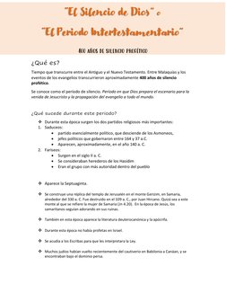 “El Silencio de Dios” o  
“El Periodo Intertestamentario” 
 
 
400 años de silencio profético 
¿Qué es? 
Tiempo que transcurr