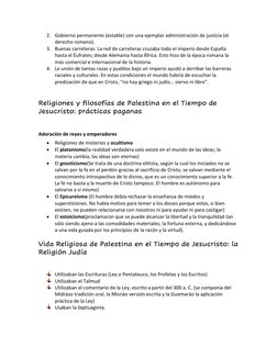 2. Gobierno permanente (estable) con una ejemplar administración de justicia (el 
derecho romano). 
3. Buenas carreteras. La