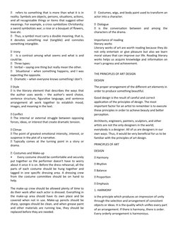    refers to something that is more than what it is in
reality. Symbols are objects, persons, situations, actions,
and all r