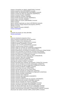 Analizar contraseñas por defecto (ANZDFTPWD) Comando
Analizar programa Java (ANZJVAPGM) Comando
Analizar Utilizar las bibliot