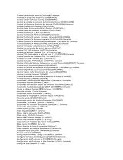 Cambiar atributos de servicio (CHGSRVA) Comando
Cambios de programa de servicio (CHGSRVPGM)
Cambie Sesión Comando máxima (CHG