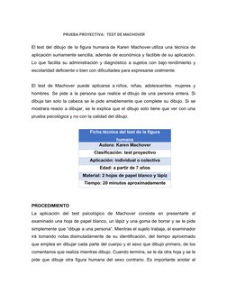 PRUEBA PROYECTIVA:  TEST DE MACHOVER
El test del dibujo de la figura humana de Karen Machover utiliza una técnica de
aplicaci