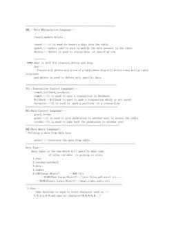 ===============================================================
DML:--Data MAnipulation Language:--
insert,update,delete..
in