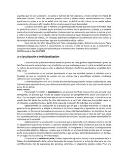 aquellas que no son aceptables. Se aplica al ejercicio de roles sociales; se halla siempre en medio de 
relaciones sociales.