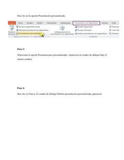 Haz clic en la opción Presentación personalizada.
Paso 3:
Selecciona la opción Presentaciones personalizadas. Aparecerá un cu