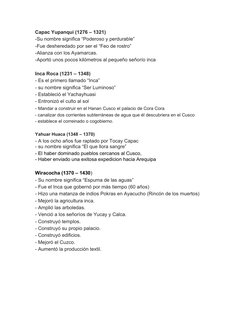 Capac Yupanqui (1276 – 1321) 
-Su nombre significa “Poderoso y perdurable” 
-Fue desheredado por ser el “Feo de rostro” 
-Ali