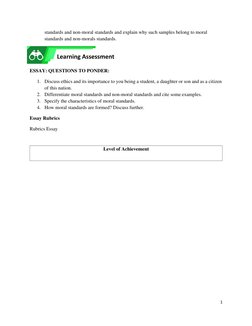 Level of Achievement 
 
standards and non-moral standards and explain why such samples belong to moral 
standards and non-m