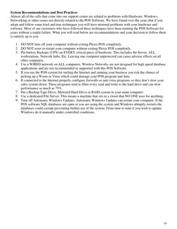 10 
System Recommendations and Best Practices 
Almost all of the calls that come into our support center are related to p