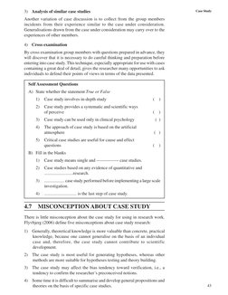 43
Case Study
3)
Analysis of similar case studies
Another variation of case discussion is to collect from the group members
i