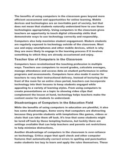 The benefits of using computers in the classroom goes beyond more 
efficient assessment and opportunities for online learning