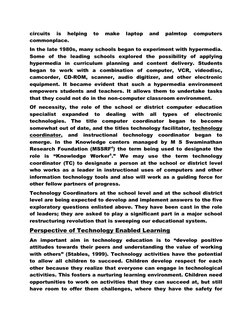 circuits 
is 
helping 
to 
make 
laptop 
and 
palmtop 
computers 
commonplace. 
In the late 1980s, many schools began to expe
