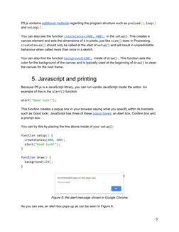 P5.js contains additional methods (https://p5js.org/reference/#group-Structure) regarding the program structure such as 