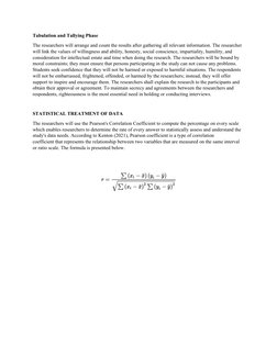 Tabulation and Tallying Phase
The researchers will arrange and count the results after gathering all relevant information. Th