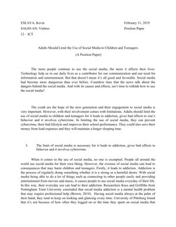 ESLAVA, Kevin  
February 11, 2019
SALIO-AN, Viebres
Position Paper
12 – ICT
Adults Should Limit the Use of Social Media to Ch