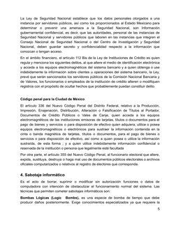 La Ley de Seguridad Nacional establece que los datos personales otorgados a una
instancia por servidores públicos, así como l
