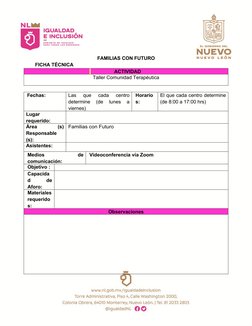 FAMILIAS CON FUTURO
FICHA TÉCNICA
                                              ACTIVIDAD 
Taller Comunidad Terapéutica
Fecha
