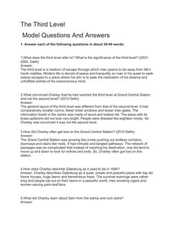 The Third Level
 Model Questions And Answers
1. Answer each of the following questions in about 30-40 words:
1.What does the
