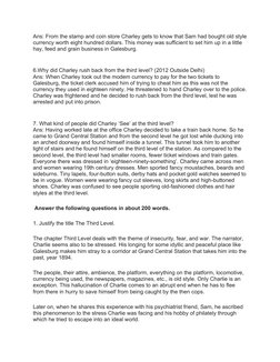 Ans: From the stamp and coin store Charley gets to know that Sam had bought old style
currency worth eight hundred dollars. T