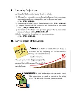 I. 
Learning Objectives: 
At the end of the lesson the learner should be able to; 
1)  Illustrate how interest is computed sp