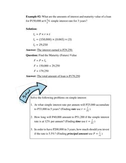 Solve the following problems on simple interest: 
 
1. At what simple interest rate per annum will P25,000 accumulate 
to P33