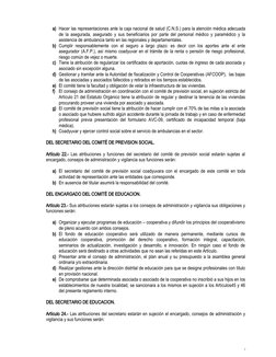 a) Hacer las representaciones ante la caja nacional de salud (C.N.S.) para la atención médica adecuada
de la asegurada, asegu