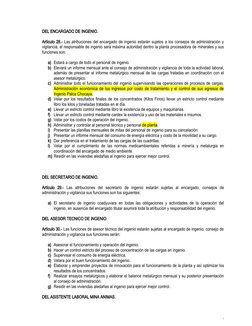 DEL ENCARGADO DE INGENIO.
Artículo 28.- Las atribuciones del encargado de ingenio estarán sujetos a los consejos de administr