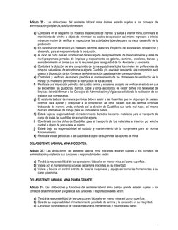 Artículo  31.-  Las  atribuciones  del  asistente  laboral  mina  ánimas  estarán  sujetas  a  los  consejos  de
administraci